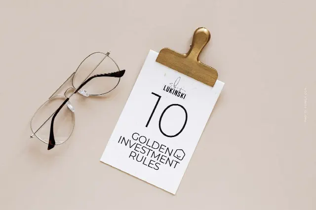 10 golden investment rules: Real Estate as an Investment – Return, Equity, Reputation, Acquisition